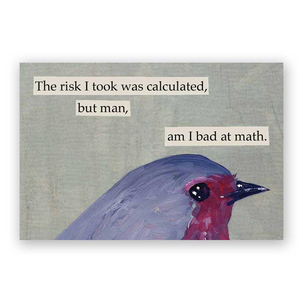 Risk was Calculated Magnet