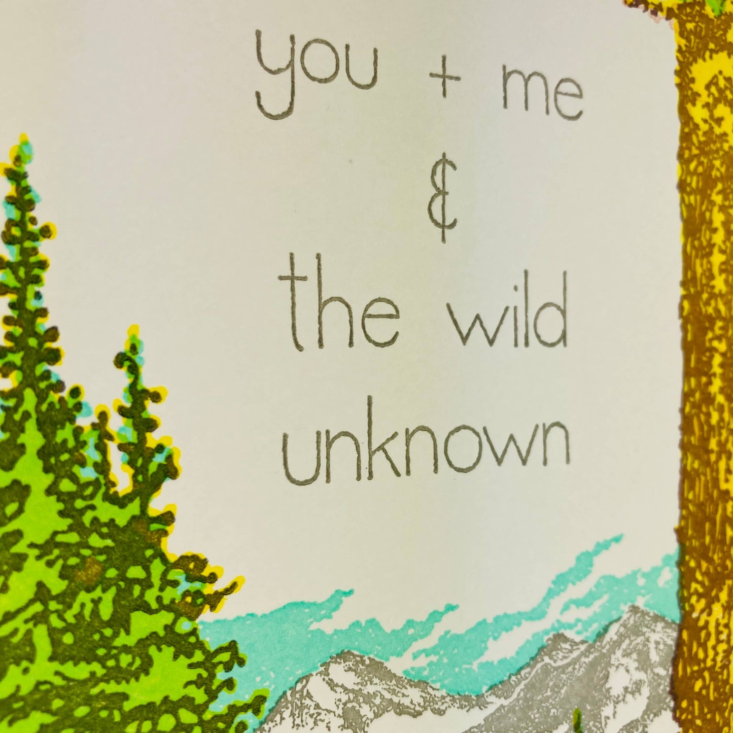 You + Me & the Wild Unknown Anniversary Card