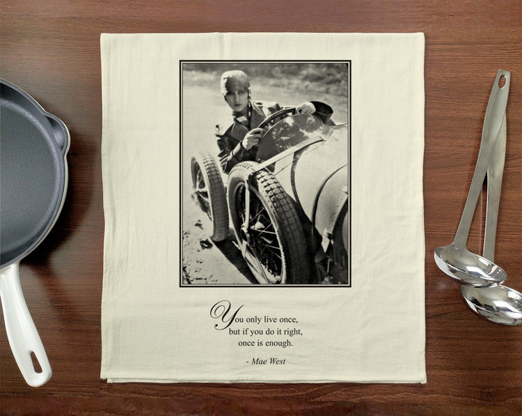 You Only Live Once Tea Towel