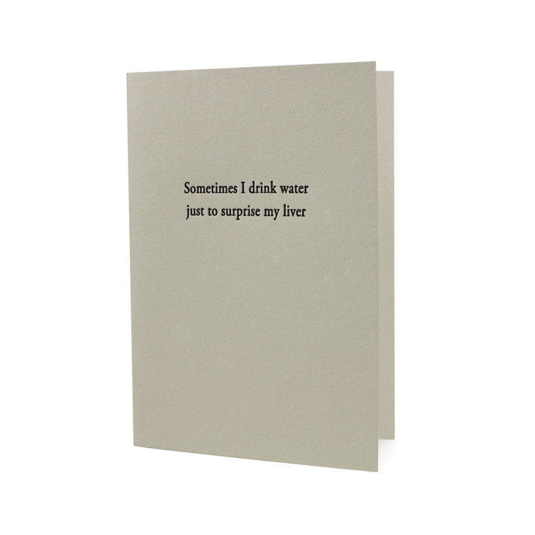 I Drink Water To Surprise My Liver Card Allport Editions i-drink-water-to-surprise-my-liver-card-allport-editions