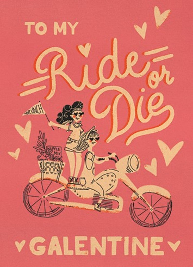 Ride Or Die Galentine's Day Card