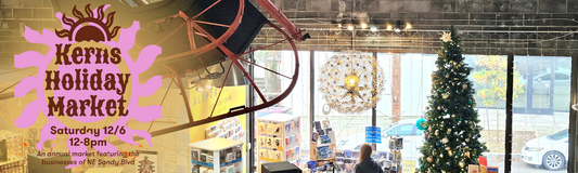 The 2025 Kerns Holiday Market: 4th Annual Holiday Party on Sandy Blvd is back Sat Dec 6th