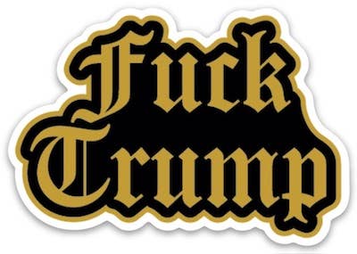 F*** Trump Political Die Cut Sticker