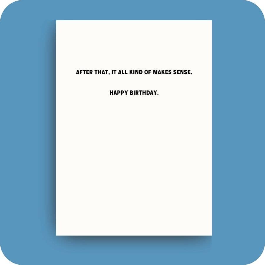 I Can't Believe You're A Year Older Birthday Card