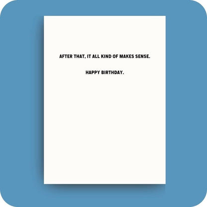 I Can't Believe You're A Year Older Birthday Card