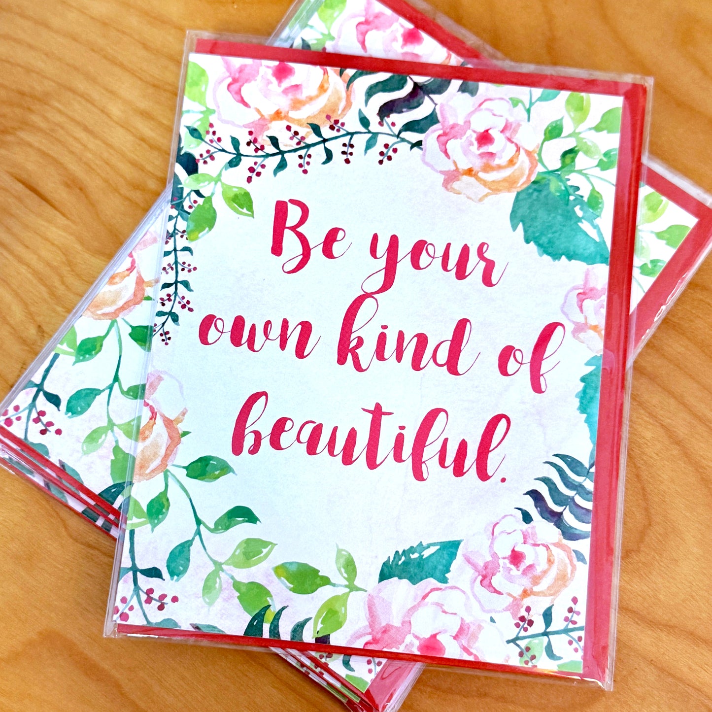Be Your Own Kind of Beautiful Encouragement Card