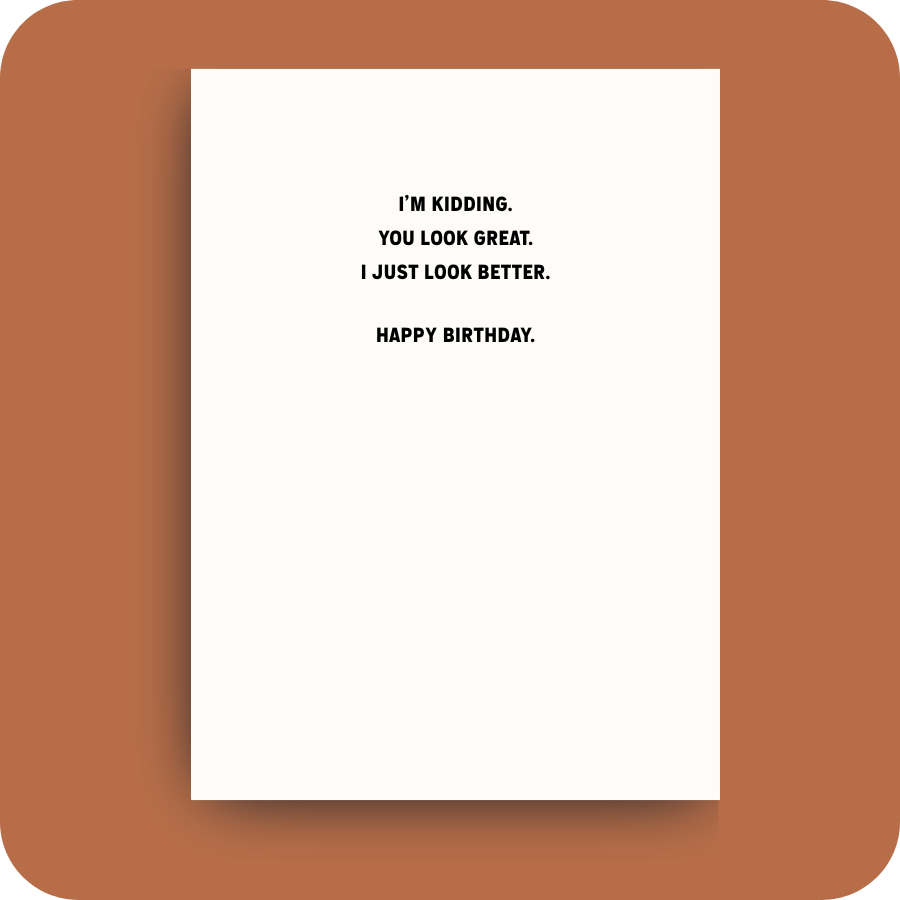 You've Aged Birthday Card