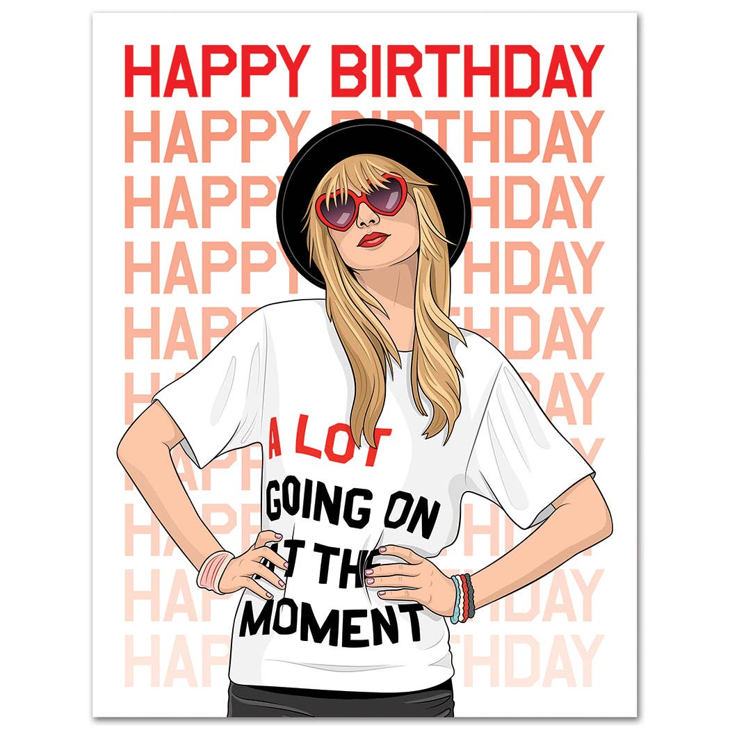 A Lot Going On Taylor Swift Birthday Card