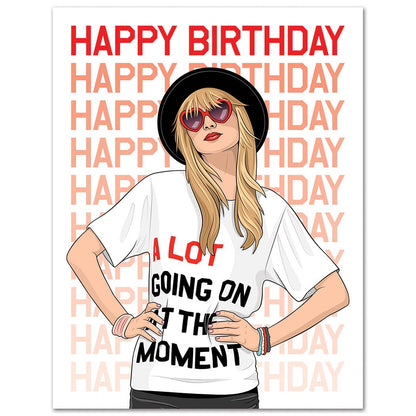A Lot Going On Taylor Swift Birthday Card