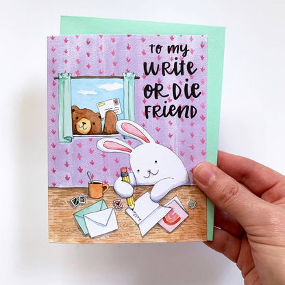 Write or Die Friend Friendship Card