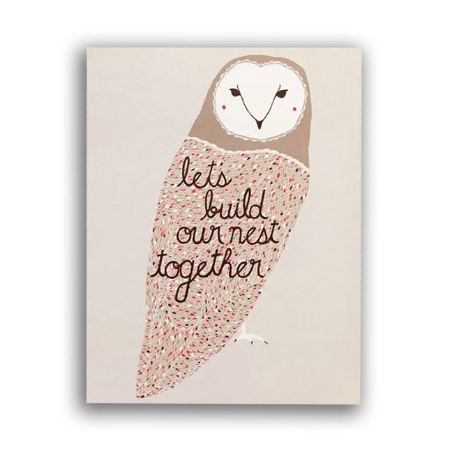 Let's Build Our Nest Together Love Card