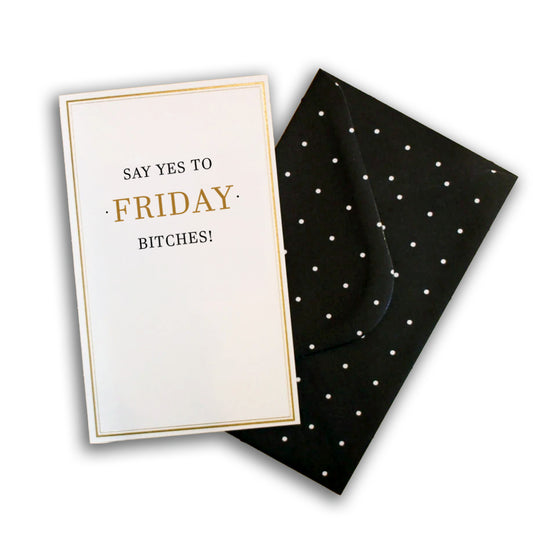 Say Yes To Friday *SWEARS* Card