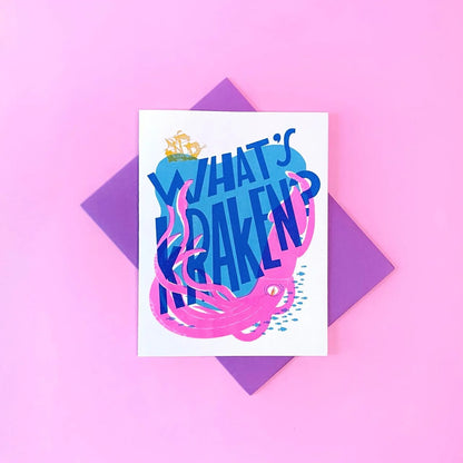 What's Kraken? Blank Friendship Card