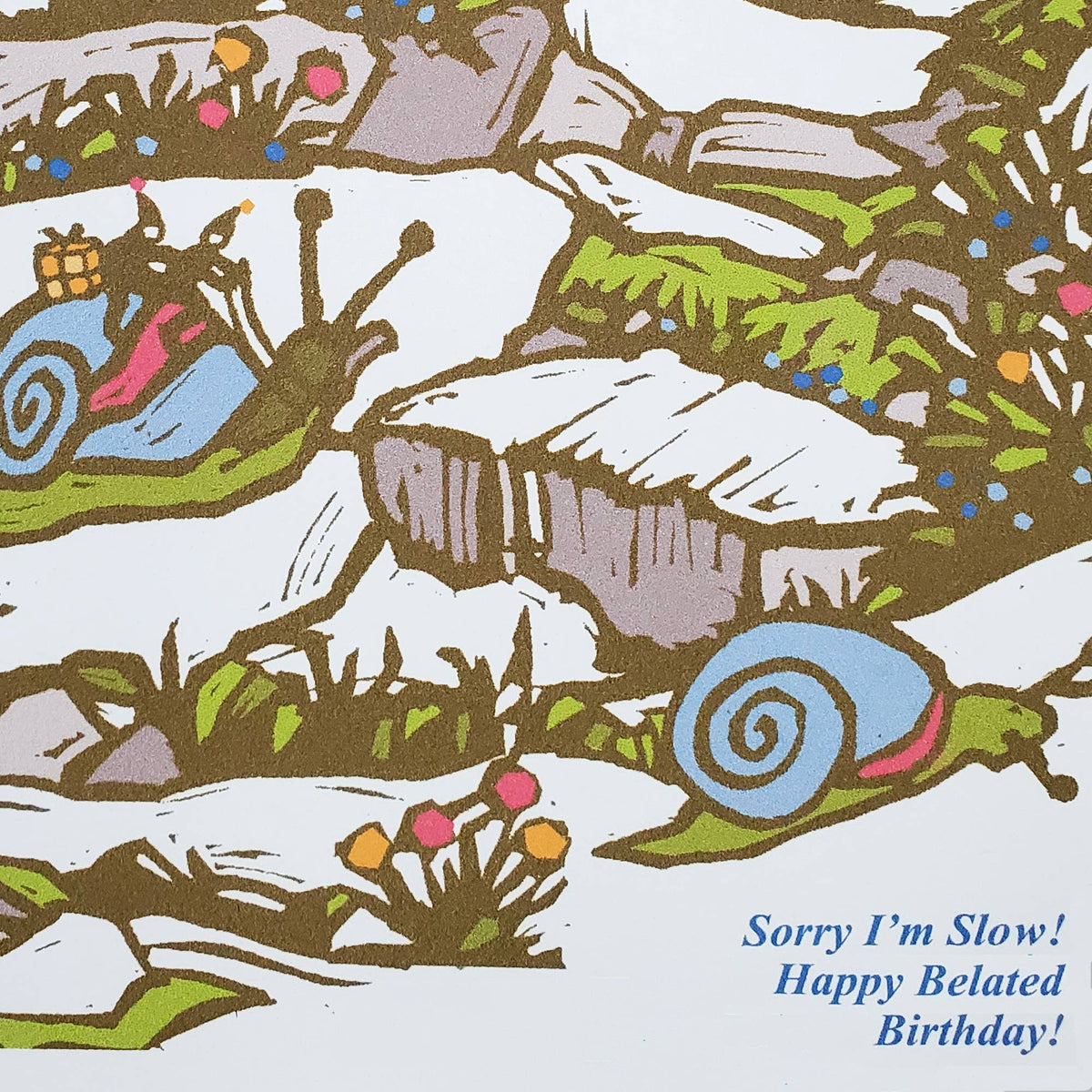Slow Snails Belated Birthday Card