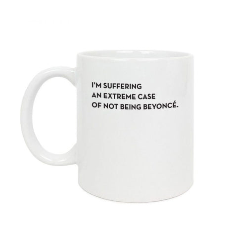 Not Beyonce Mug