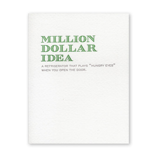 Million Dollar Idea - Hungry Eyes Blank Card