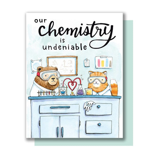 Our Chemistry Is Undeniable Love Card