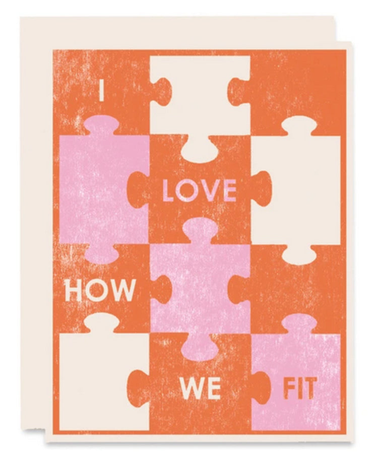 I Love How We Fit Love Card