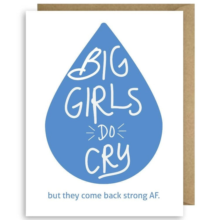 Big Girls Do Cry Card