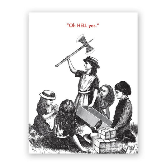 Oh HELL Yes Birthday Card