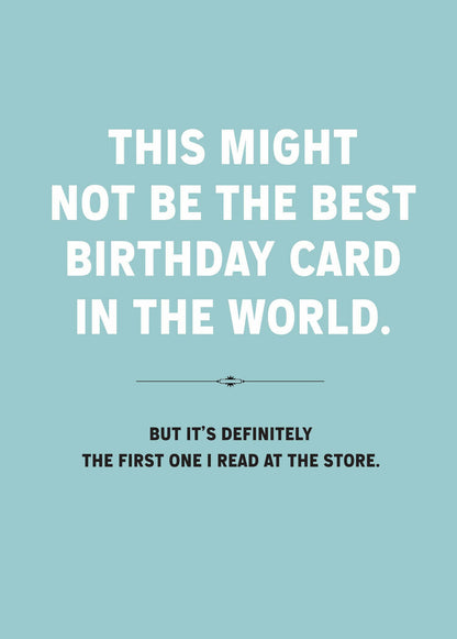 Best Birthday Card in the World Birthday Card